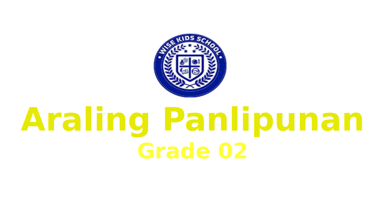 Araling Panlipunan G2 First Trimester